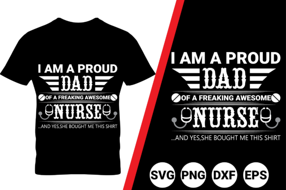 Embroidery Review: I AM a PROUD DAD, NURSE
