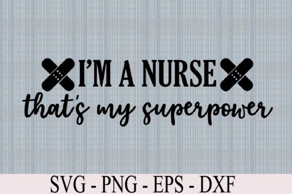 Nurse Thats My Superpower: A Versatile Embroidery Design