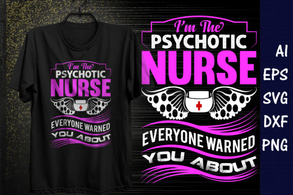 Review: I m the Psychotic Nurse Embroidery Design