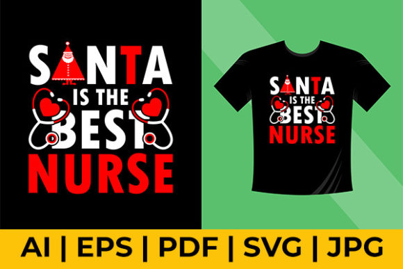 Santa is the Best Nurse Christmas Tshirt